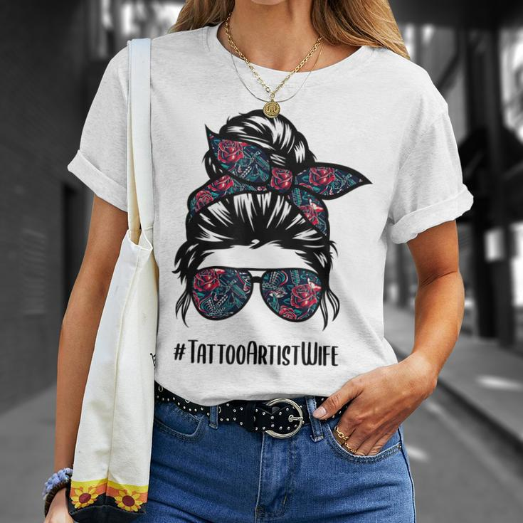 Tattoo Artist Wife Life Messy Bun Hair Glasses Unisex T-Shirt Gifts for Her
