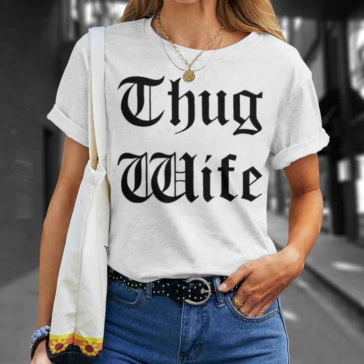 Thug Wife V4 Unisex T-Shirt Gifts for Her
