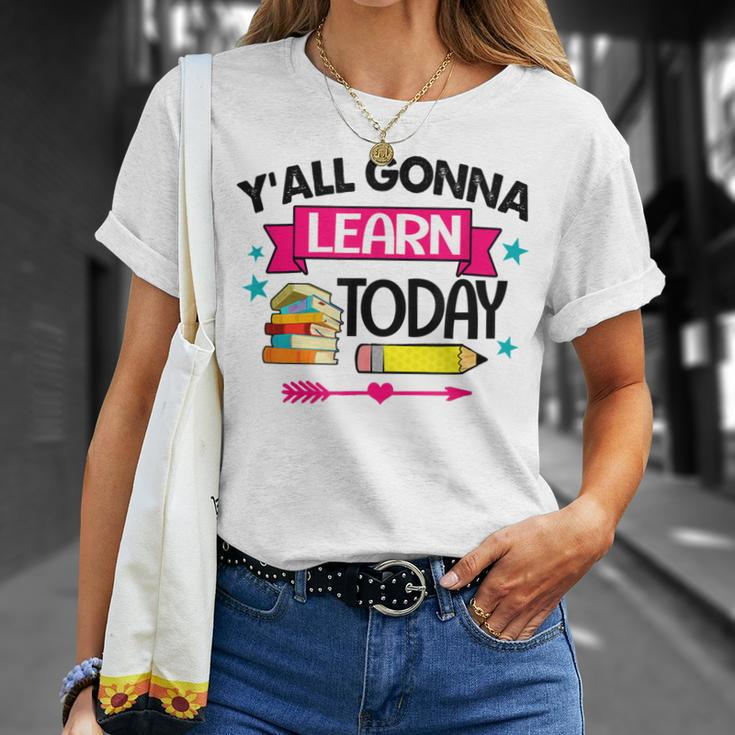Yall Gonna Learn Today Proud Teacher Life Teaching Job T-shirt Gifts for Her