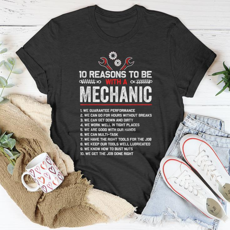 10 Reasons To Be With A Mechanic For Men Car Mechanics Unisex T-Shirt Unique Gifts