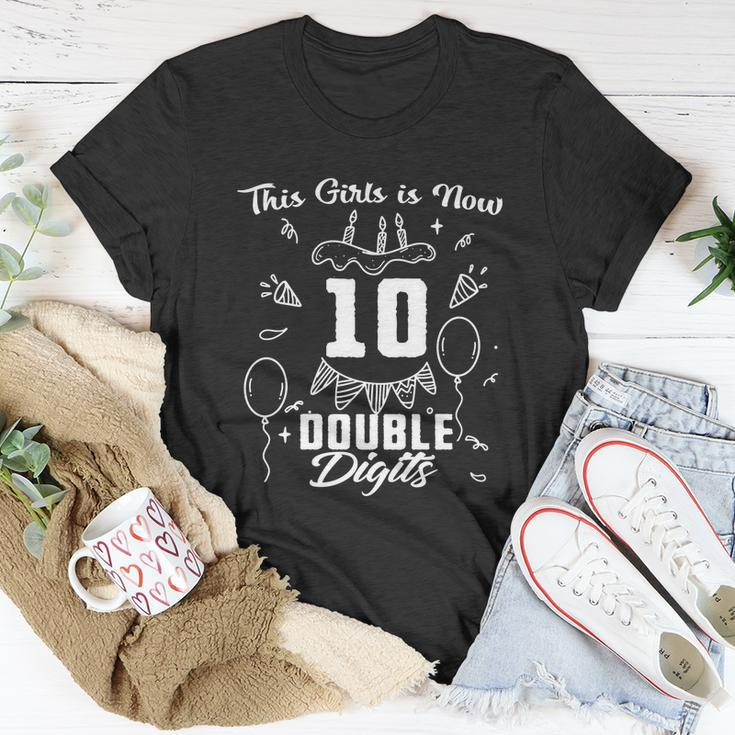 10Th Birthday Funny Gift Great Gift This Girl Is Now 10 Double Digits Cute Gift Unisex T-Shirt Unique Gifts