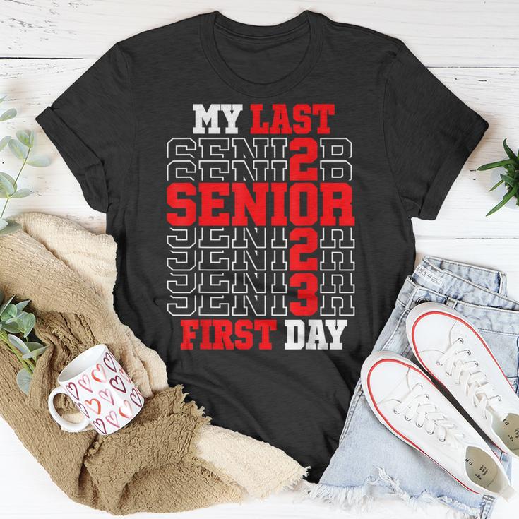 My Last First Day Senior 2023 Class Of 2023 Back To School Unisex T ...