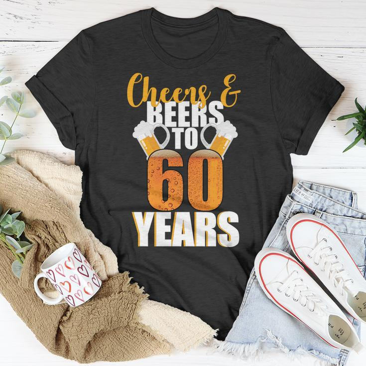 60Th Birthday Cheers & Beers To 60 Years Tshirt Unisex T-Shirt Unique Gifts
