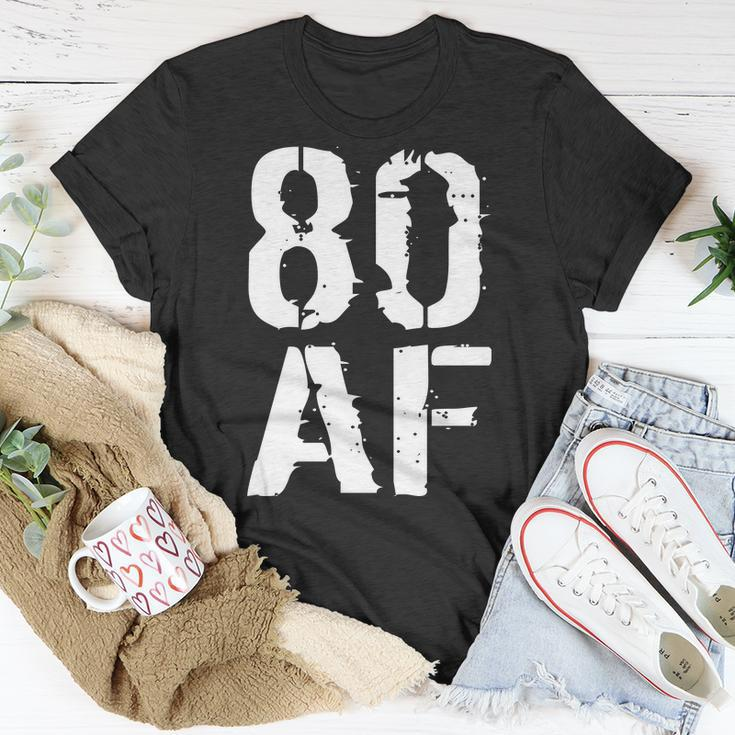 80 Af 80Th Birthday Unisex T-Shirt Unique Gifts