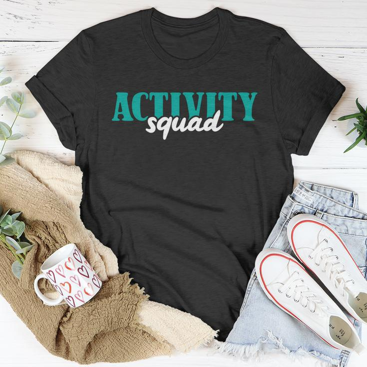 Activity Director Activity Assistant Activity Squad Cute Gift Unisex T-Shirt Unique Gifts