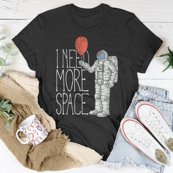 Astronaut I Need More Space Unisex T-Shirt Unique Gifts
