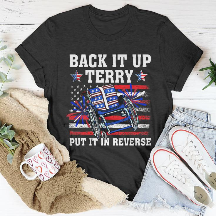Back It Up Terry Put It In Reverse Funny 4Th Of July America Independence Day Unisex T-Shirt Unique Gifts