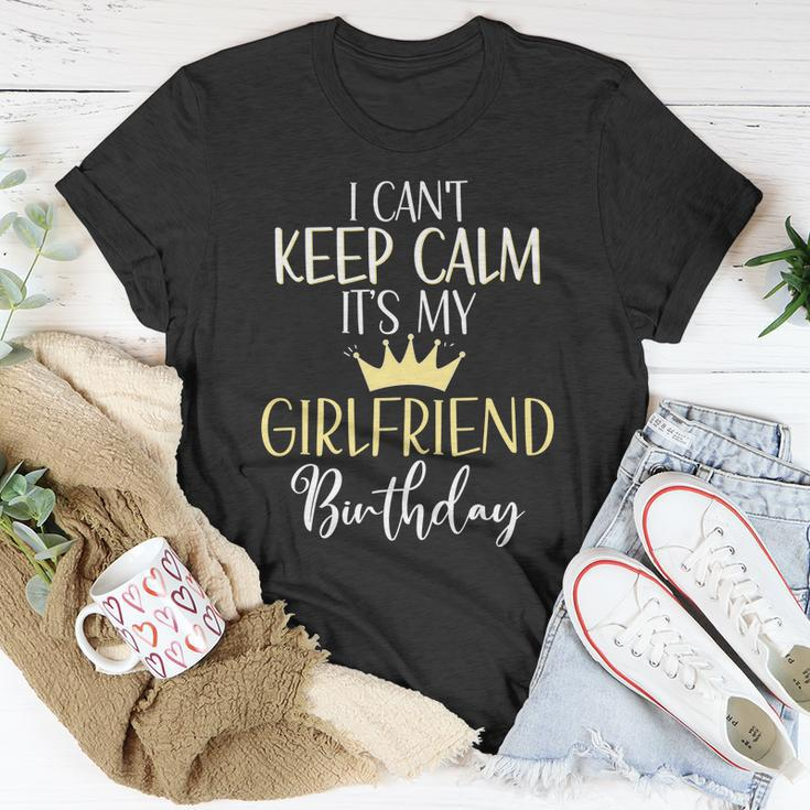 I Cant Keep Calm Its My Girlfriend Birthday Couple Party T-shirt Personalized Gifts