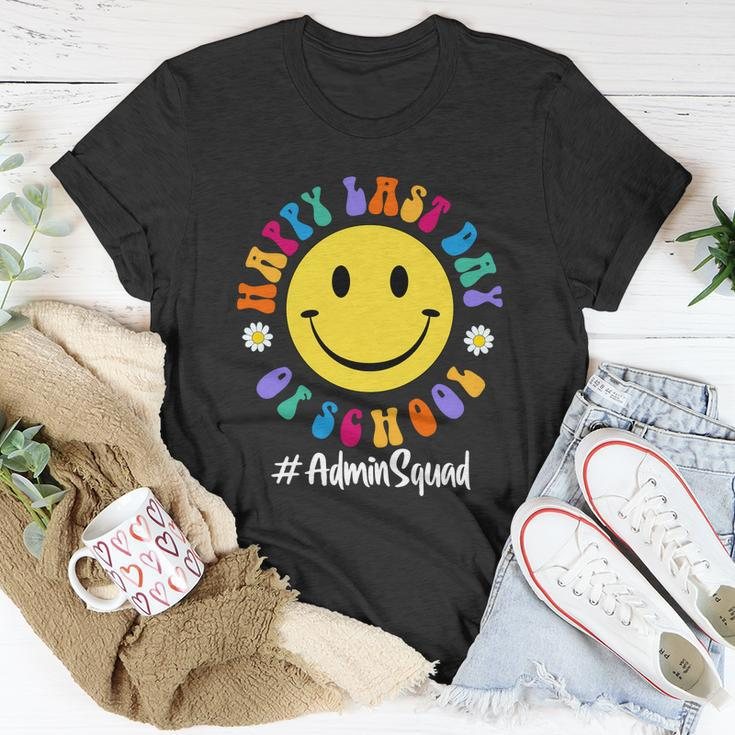 Cute Happy Last Day Of School Admin Squad Team Office Meaningful Gift Unisex T-Shirt Unique Gifts