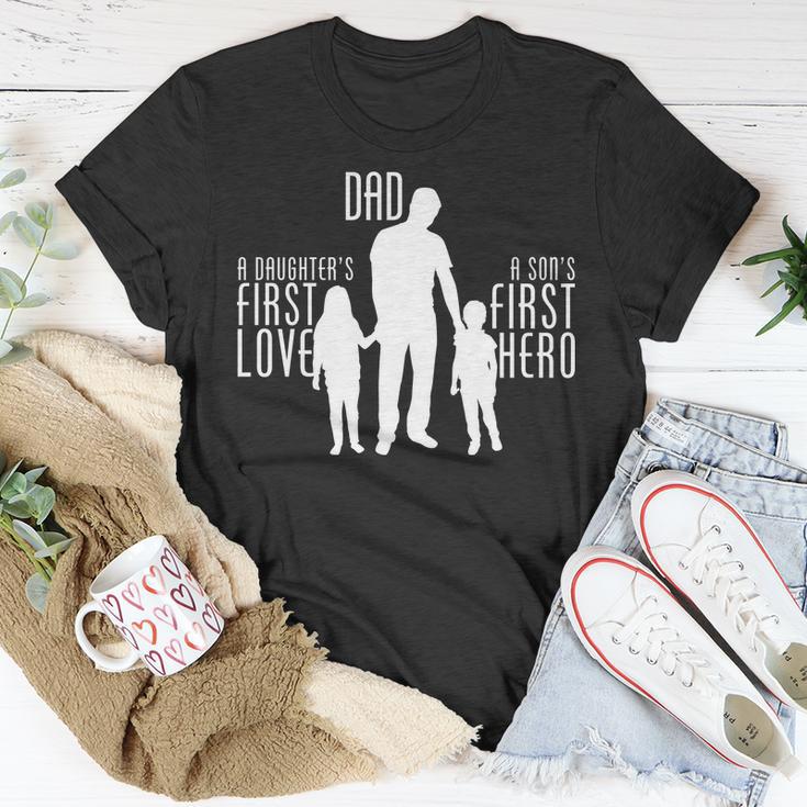 Dad A Sons First Hero Daughters First Love Tshirt Unisex T-Shirt Unique Gifts