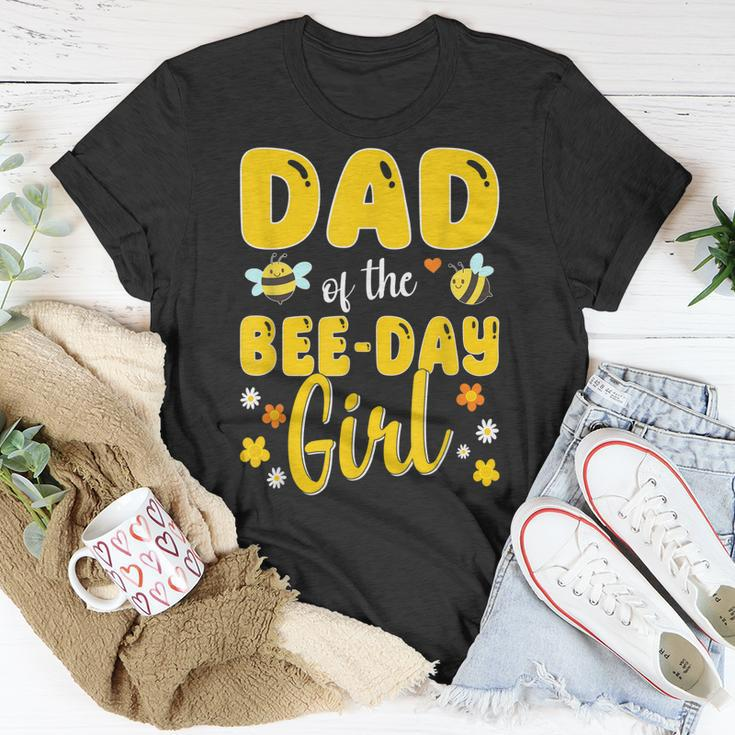Dad Of The Bee Day Girl Birthday Family Unisex T-Shirt Funny Gifts