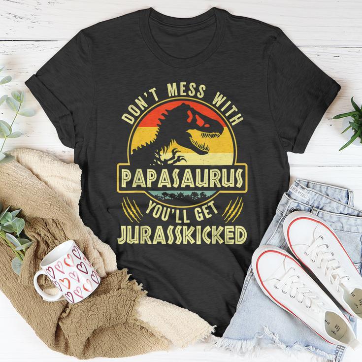 Dont Mess With Papasaurus Youll Get Jurasskicked Fathers Day V2 Unisex T-Shirt Unique Gifts