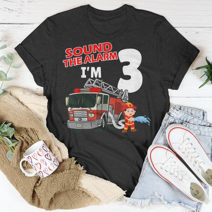 Firefighter Sound The Alarm Im 3 Years Old Firefighter Boy 3Rd Birthday Unisex T-Shirt Funny Gifts