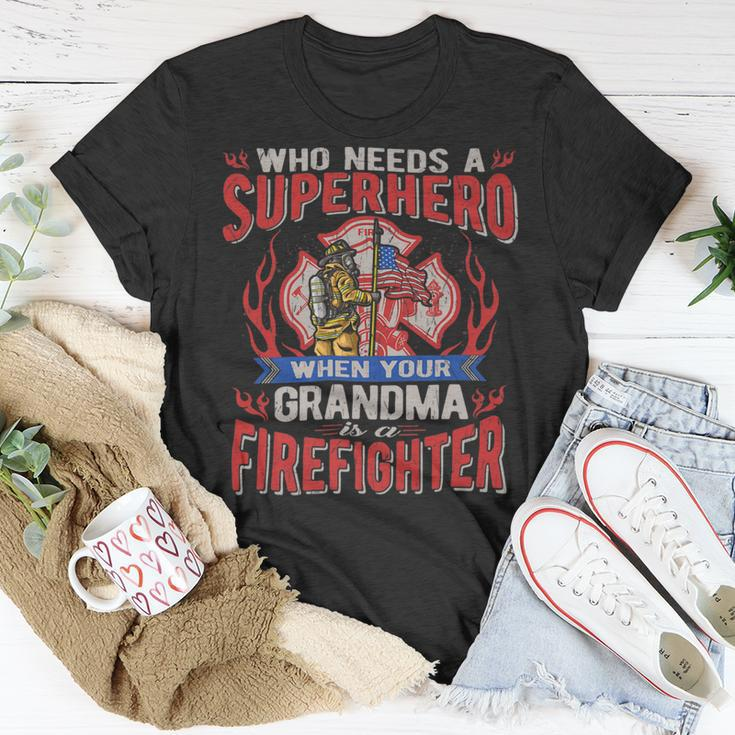 Firefighter Who Needs A Superhero When Your Grandma Is A Firefighter V3 Unisex T-Shirt Funny Gifts