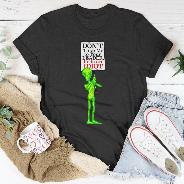 Funny Anti Biden Dont Take Me To Your Leader Idiot Funny Alien Unisex T-Shirt Unique Gifts