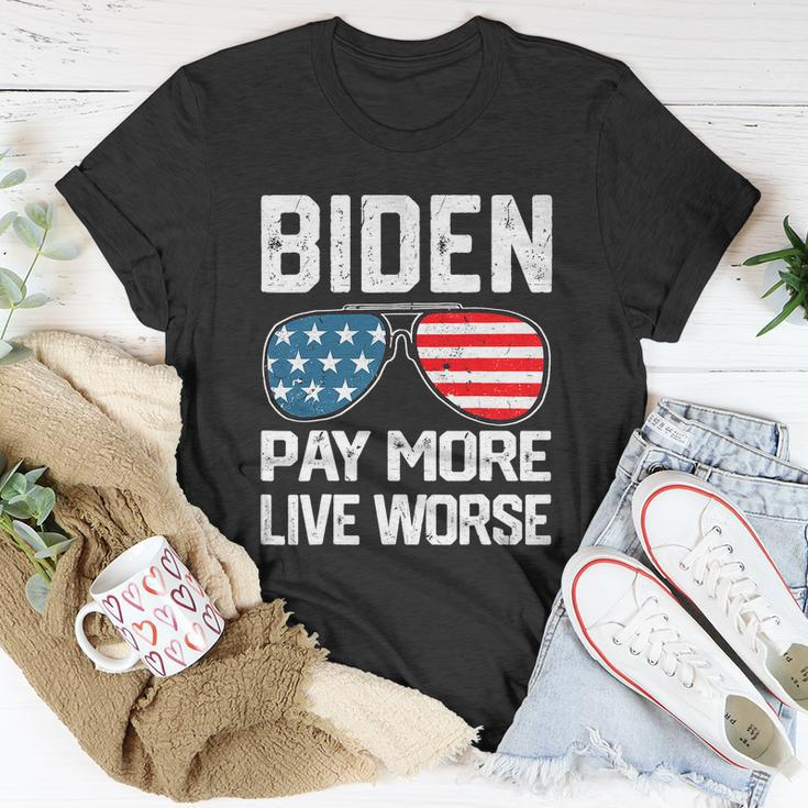 Funny Biden Pay More Live Worse Political Humor Sarcasm Sunglasses Design Unisex T-Shirt Unique Gifts