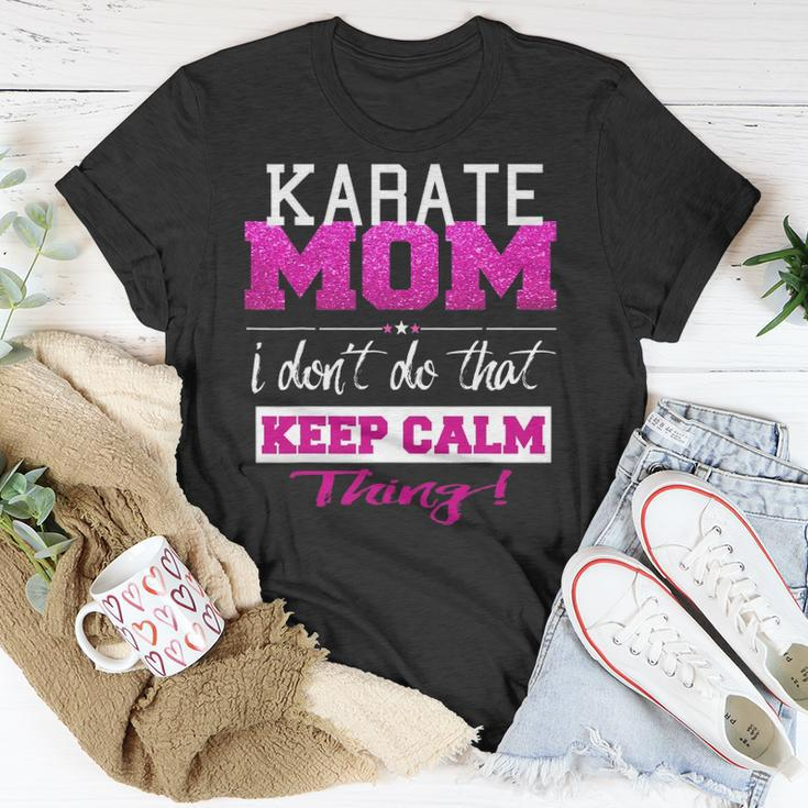 Funny Karate Mom Best Mother Unisex T-Shirt Unique Gifts