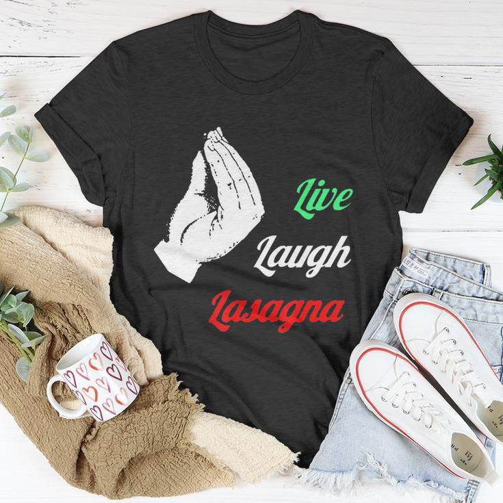 Funny Live Laugh Lasagna Tshirt Funny Lasagna Lovers Tshirt Unisex T-Shirt Unique Gifts