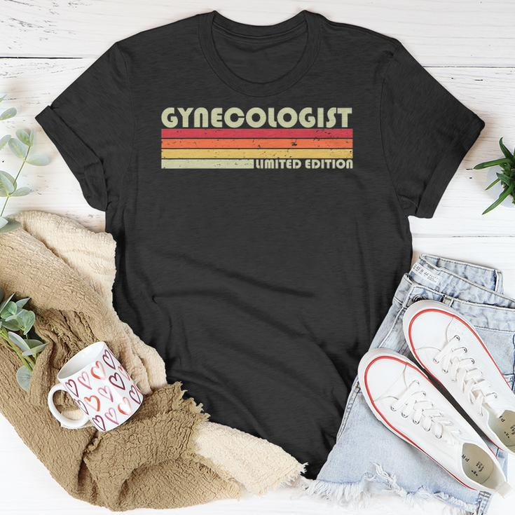 Gynecologist Funny Job Title Profession Birthday Worker Idea Unisex T-Shirt Unique Gifts
