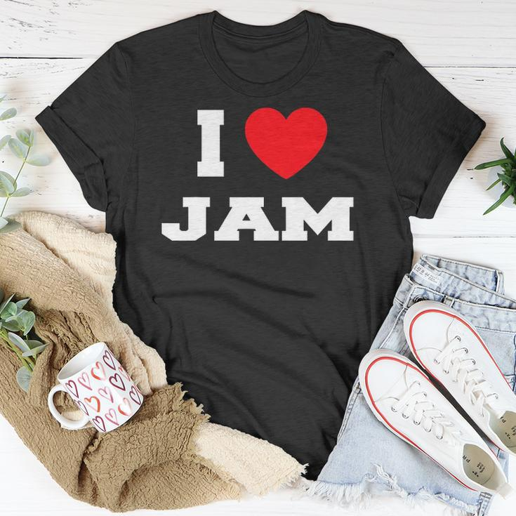 I Love Jam I Heart Jam Unisex T-Shirt Unique Gifts
