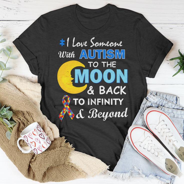 I Love Someone With Autism To The Moon & Back V2 Unisex T-Shirt Unique Gifts