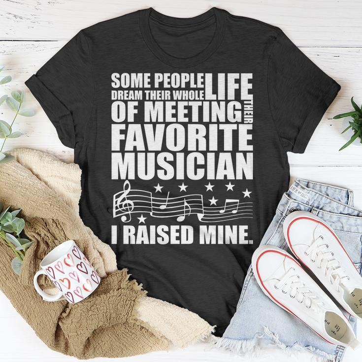 I Raised Mine Favorite Musician Tshirt Unisex T-Shirt Unique Gifts