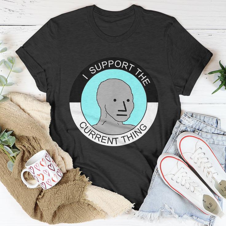 I Support Current Thing Tshirt Unisex T-Shirt Unique Gifts