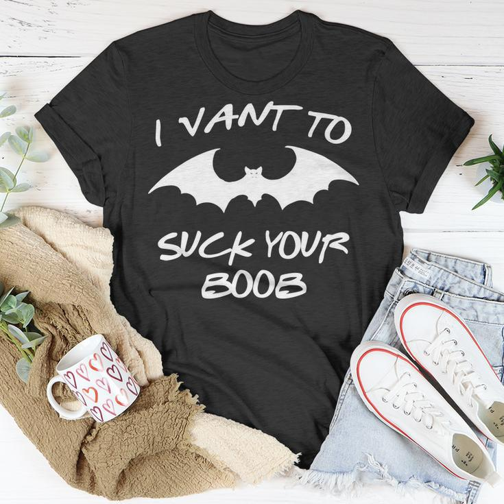 I Vant To Suck Your Boobs Vampire Bat Halloween Unisex T-Shirt Unique Gifts