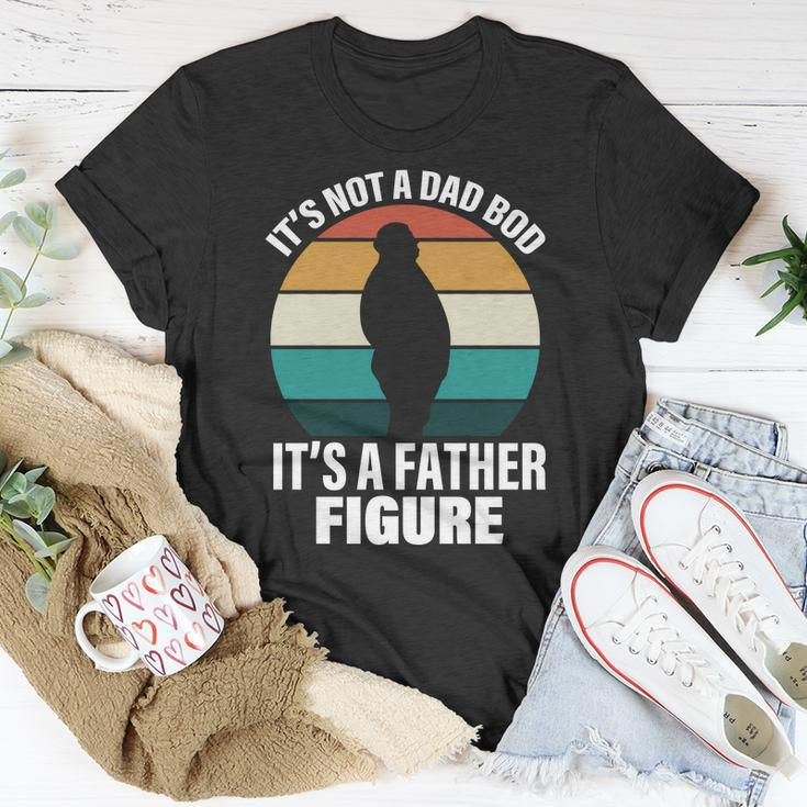 Its Not A Dad Bod Its A Father Figure Retro Tshirt Unisex T-Shirt Unique Gifts