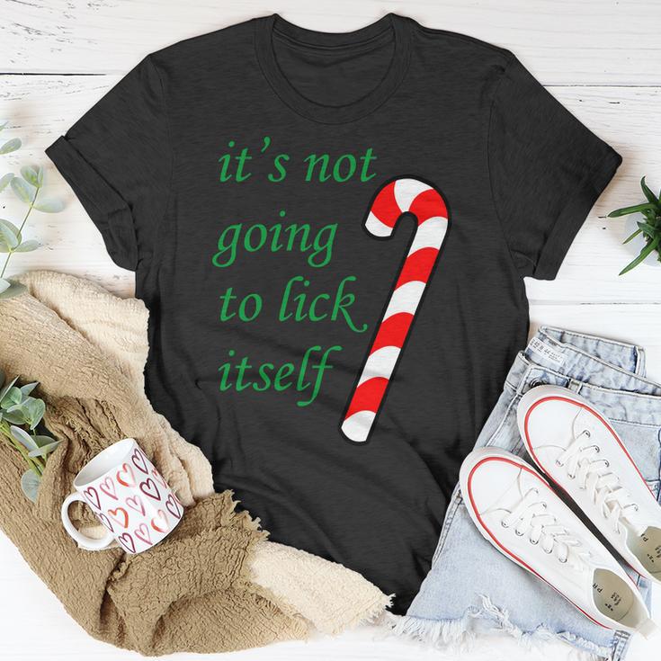 Its Not Going To Lick Itself Funny Naughty Christmas Tshirt Unisex T-Shirt Unique Gifts