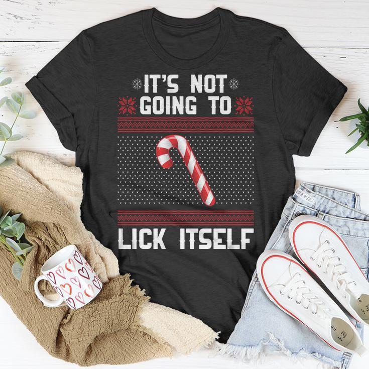 Its Not Going To Lick Itself Ugly Christmas Sweater Tshirt Unisex T-Shirt Unique Gifts