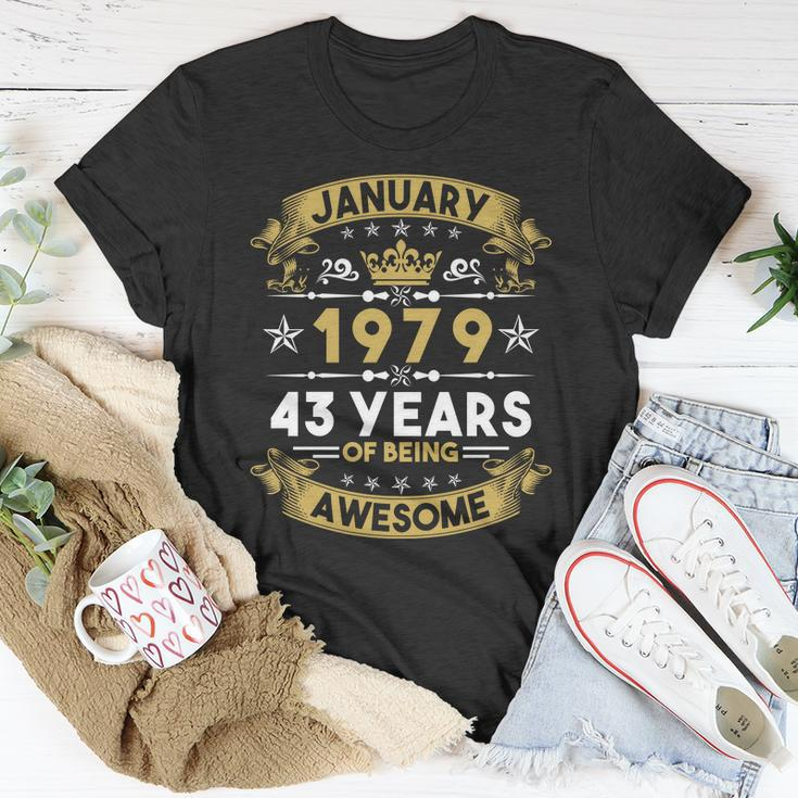 January 1979 43 Years Of Being Awesome Funny 43Rd Birthday Unisex T-Shirt Unique Gifts
