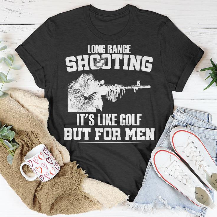 Long Range Shooting Its Like Golf But For Men Tshirt Unisex T-Shirt Unique Gifts