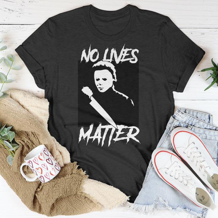 No Lives Matter Tshirt Unisex T-Shirt Unique Gifts