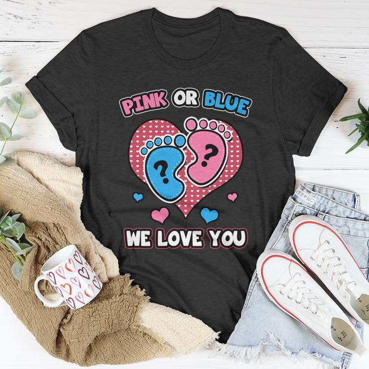 Pink Or Blue We Love You Baby Shower Gender Reveal Meaningful Gift Unisex T-Shirt Unique Gifts