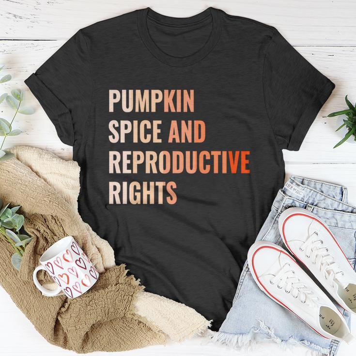 Pumpkin Spice Reproductive Rights Funny Gift Feminist Pro Choice Gift Unisex T-Shirt Unique Gifts