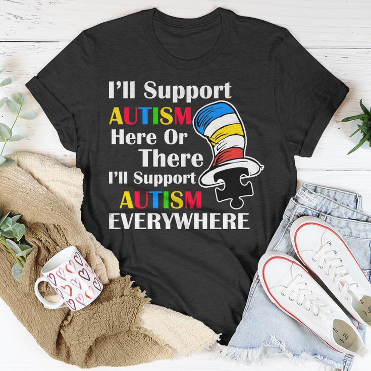 Support Autism Here Or There And Everywhere Unisex T-Shirt Unique Gifts