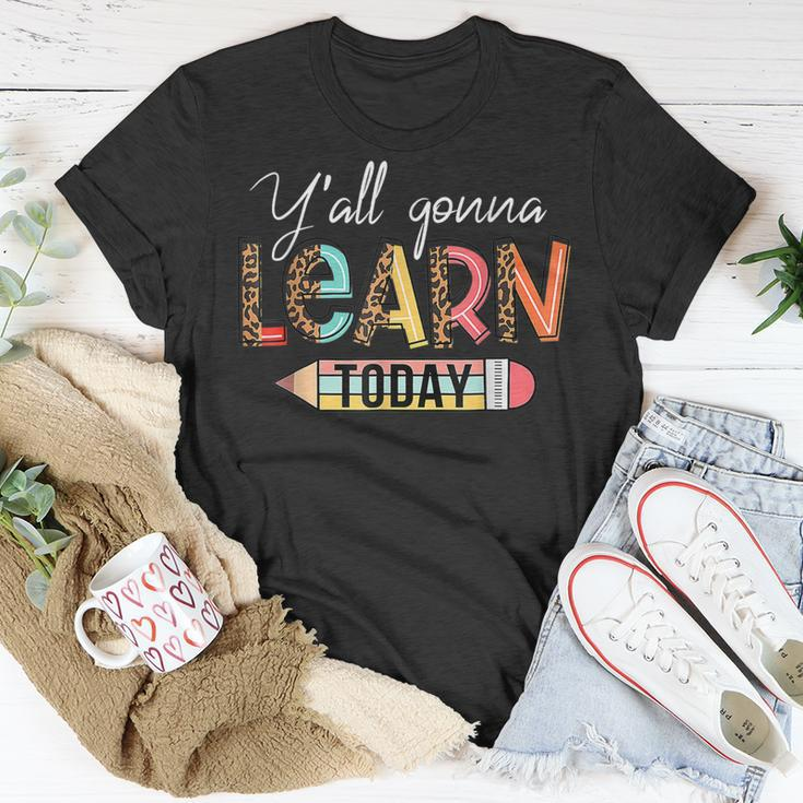 Teacher First Day Of School Yall Gonna Learn Today T-shirt Personalized Gifts