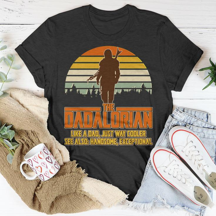 The Dadalorian Like A Dad Handsome Exceptional Tshirt Unisex T-Shirt Unique Gifts