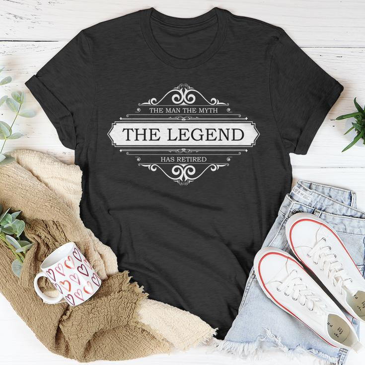 The Man The Myth The Legend Has Retired Tshirt Unisex T-Shirt Unique Gifts
