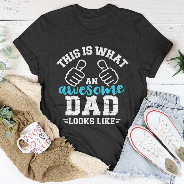 This Is What A Cool Dad Looks Like Gift Unisex T-Shirt Unique Gifts