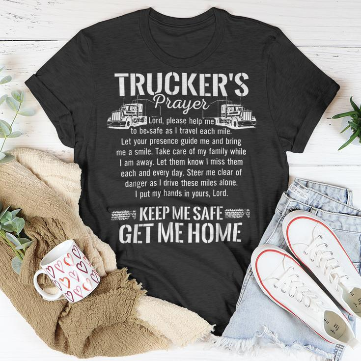 Trucker Trucker Prayer Keep Me Safe Get Me Home Truck DriverShirt Unisex T-Shirt Funny Gifts