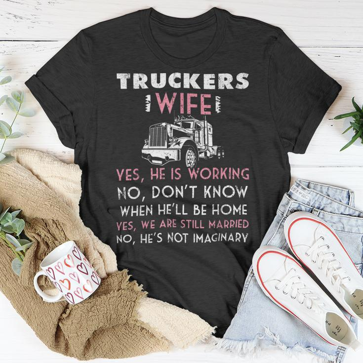 Trucker Trucker Wife Shirt Not Imaginary Truckers WifeShirts Unisex T-Shirt Funny Gifts