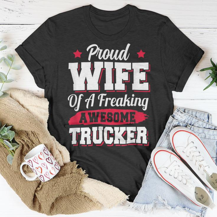 Trucker Trucking Truck Driver Trucker Wife Unisex T-Shirt Funny Gifts