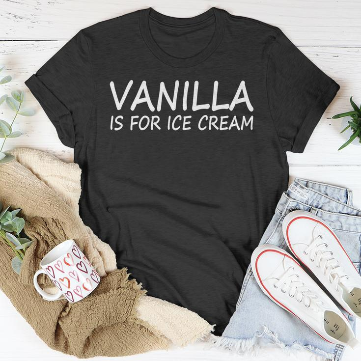 Vanilla Is For Ice Cream Unisex T-Shirt Unique Gifts