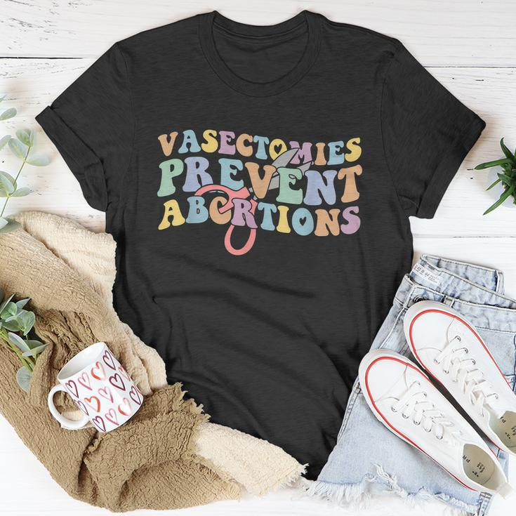 Vasectomies Prevent Abortions Pro Choice Pro Roe Womens Rights Unisex T-Shirt Unique Gifts