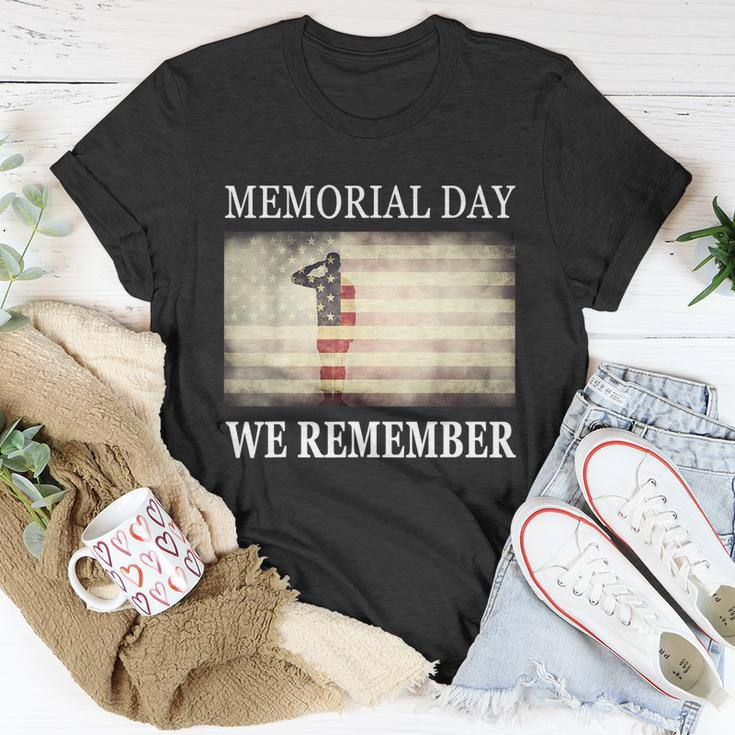 We Remember Funny Gift Salute Military Memorial Day Cute Gift Unisex T-Shirt Unique Gifts