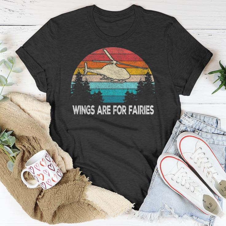 Wings Are For Fairies Funny Helicopter Pilot Retro Vintage Unisex T-Shirt Unique Gifts