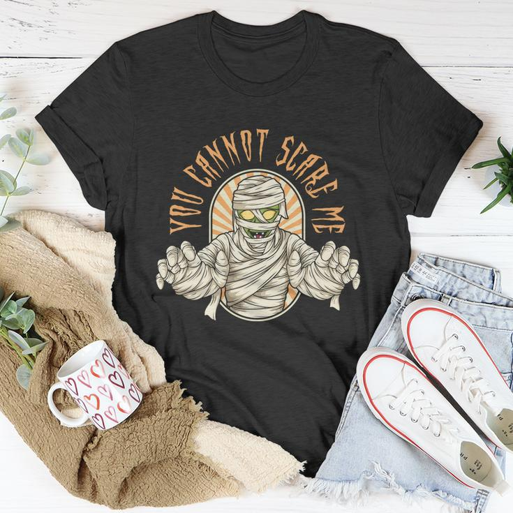You Cannot Scare Me Halloween Quote Unisex T-Shirt Unique Gifts