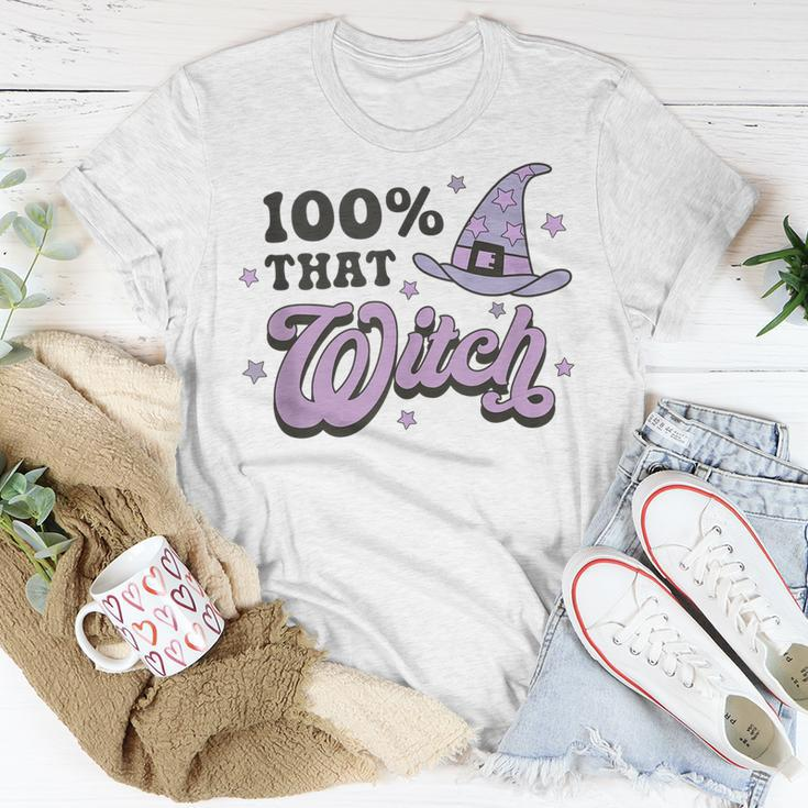 100 That Witch Witchy Woman Witch Vibes Funny Halloween Unisex T-Shirt Funny Gifts